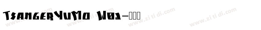 TsangerYuMo W02字体转换